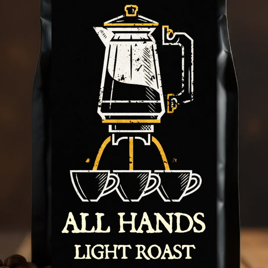 ALL HANDS — Light Espresso Roast: Bilge Brew All Hands light espresso roast coffee bag on coffee beans, smooth balanced light roast