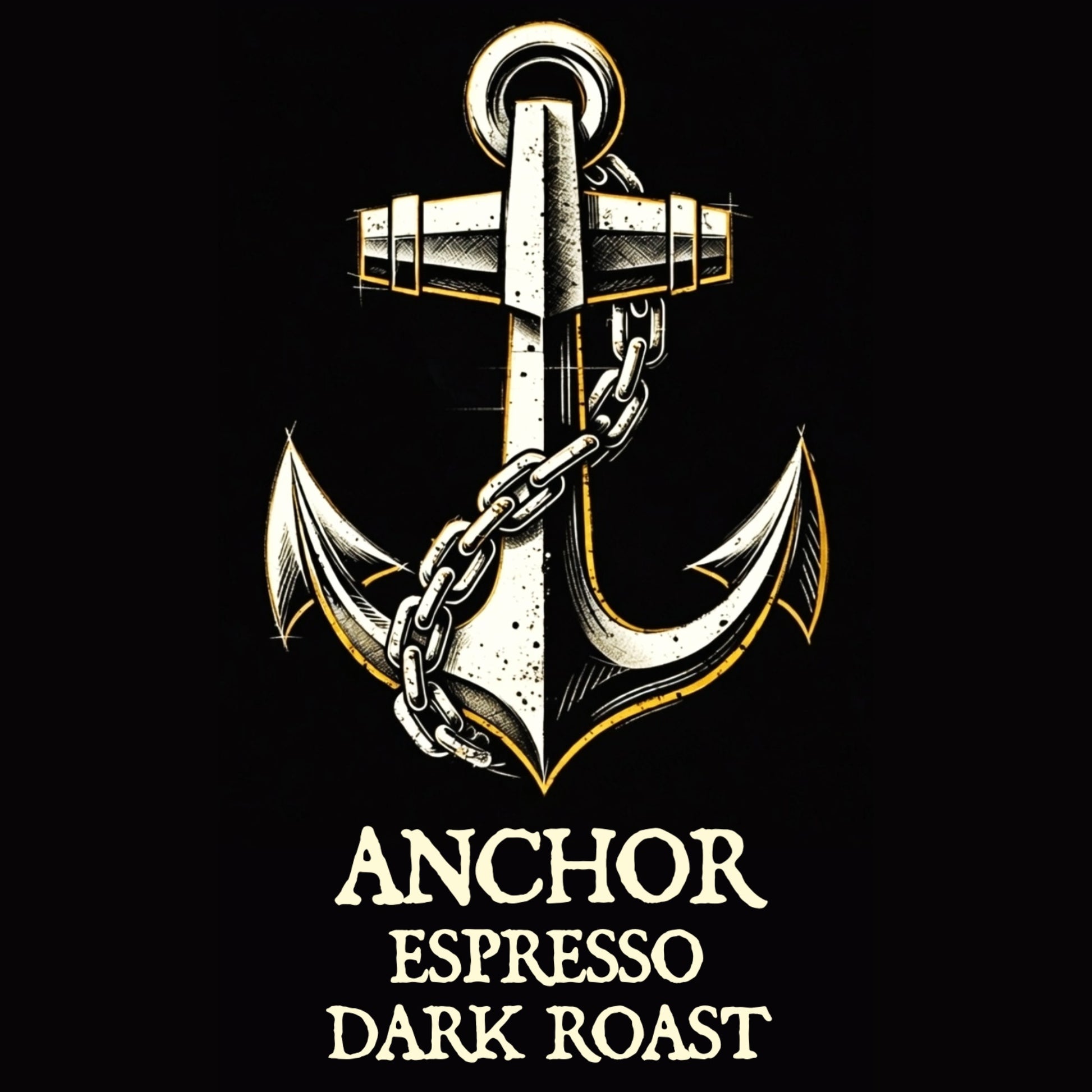 ANCHOR ESPRESSO — Dark Roast: Bilge Brew Anchor Espresso dark roast coffee bag on coffee beans, heavy-bodied espresso-focused roast