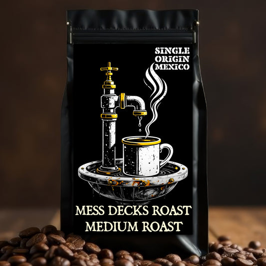 MESS DECKS — Mexico Single Origin (Medium Roast): Bilge Brew Mess Decks Mexico single origin medium roast coffee bag on coffee beans