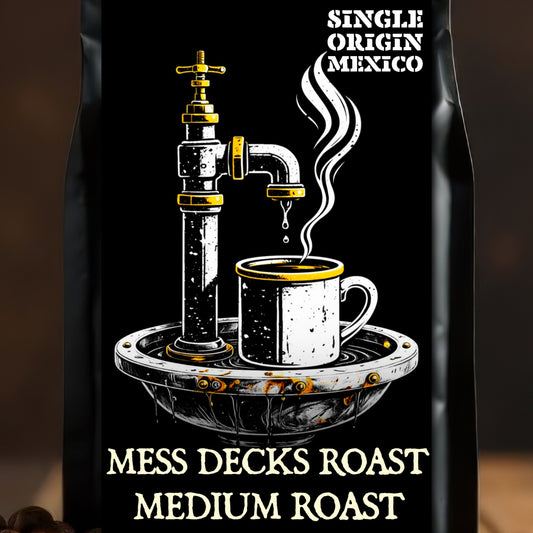 MESS DECKS — Mexico Single Origin (Medium Roast): Bilge Brew Mess Decks Mexico single origin medium roast coffee bag on coffee beans