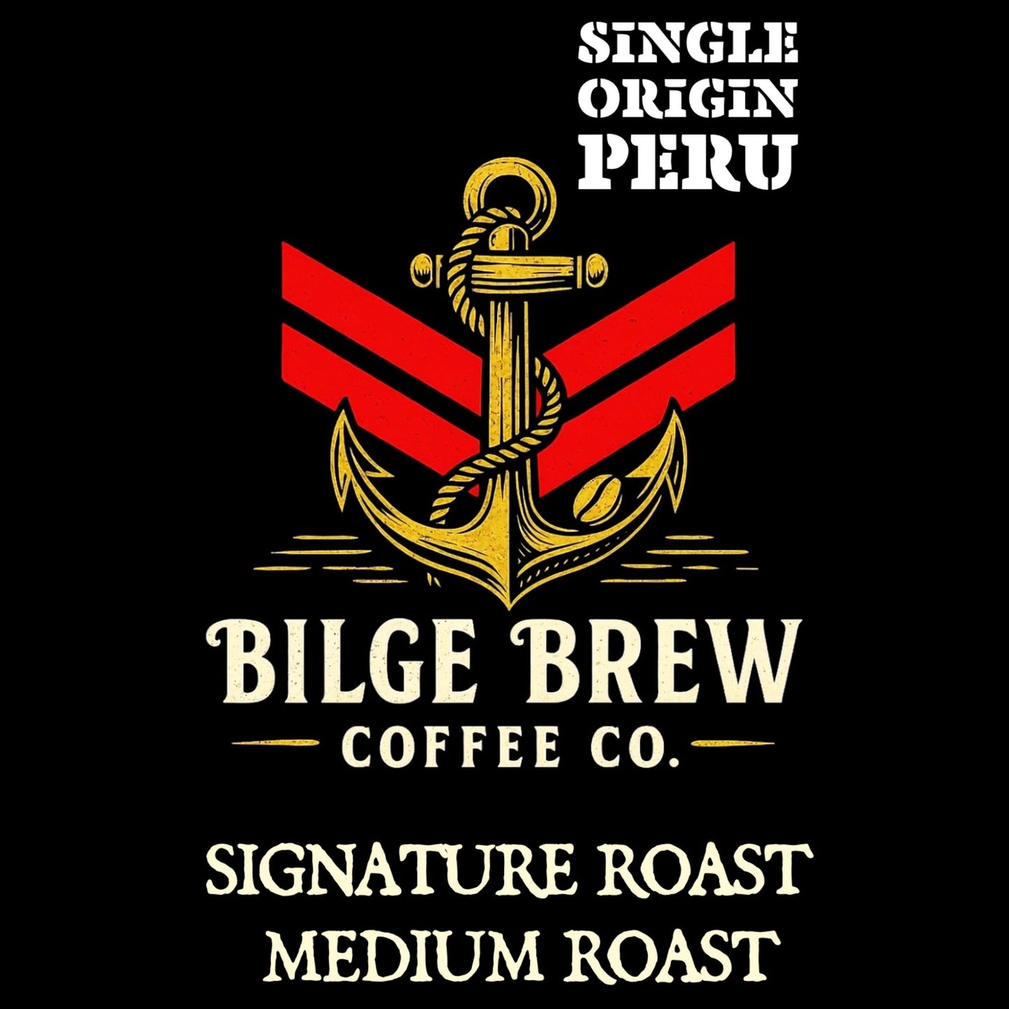 SIGNATURE ROAST — Peru Single Origin (Medium Roast) - Bilge Brew